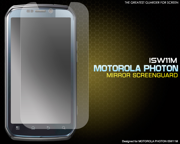MOTOROLA PHOTON ISW11M用ミラー液晶保護シール