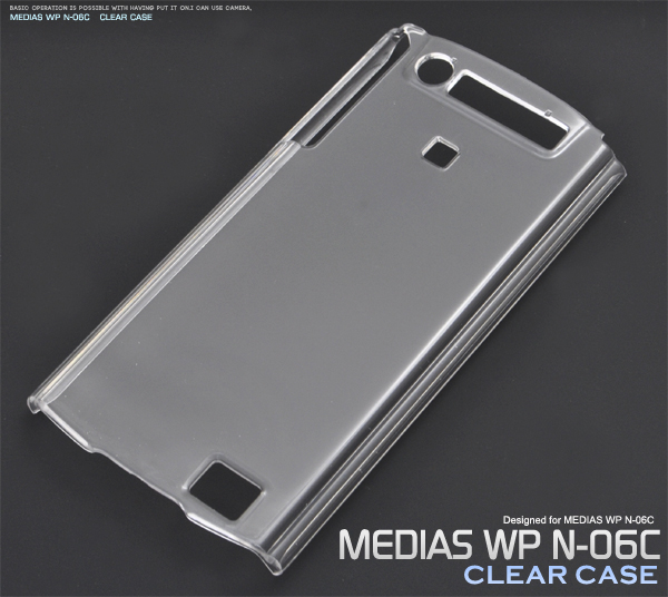 MEDIAS WP N-06C�p�N���A�P�[�X