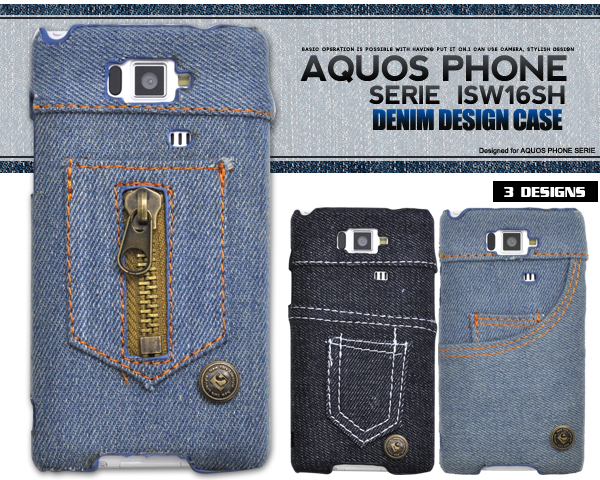 AQUOS PHONE SERIE ISW16SH用デニムデザインケース 
