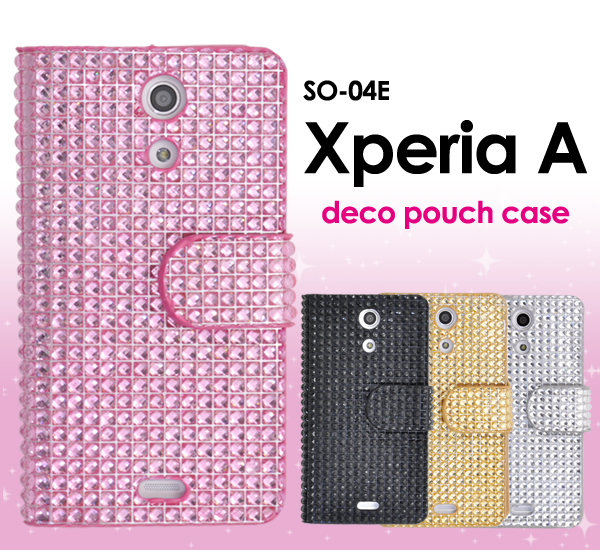Xperia A SO-04E用 デコポーチケース